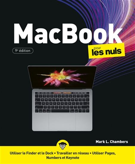 MacBook pour les nuls  9e éd. - MARK L CHAMBERS