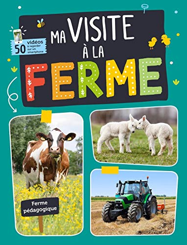Ma visite à la ferme - COLLECTIF