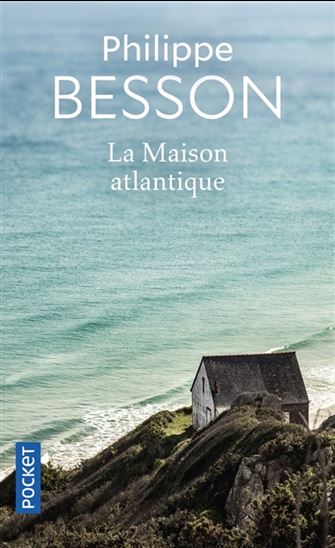 La Maison atlantique - PHILIPPE BESSON