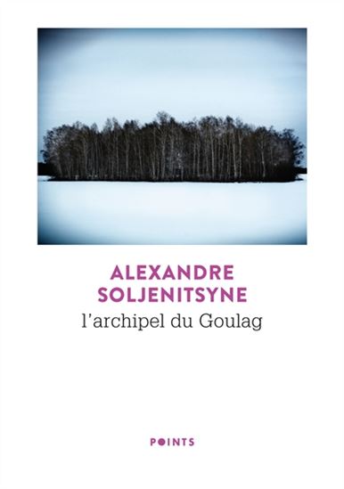L&#39;Archipel du Goulag N. éd. - ALEXANDRE SOLJENITSYNE