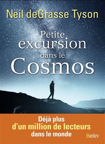 Petite excursion dans le cosmos N. éd. - NEIL DEGRASSE TYSON