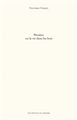 Weedon ou la vie dans les bois - THIERRY PARDO