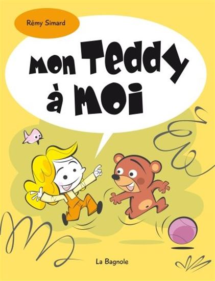 Mon Teddy à moi - RÉMY SIMARD