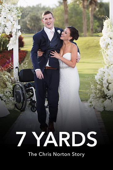 7 Yards: The Chris Norton Story - LINK JONATHON