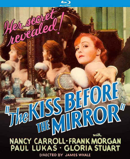 The Kiss Before The Mirror (Blu-Ray) - JAMES WHALE