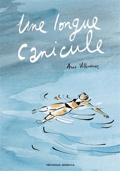 Une longue canicule - ANNE VILLENEUVE