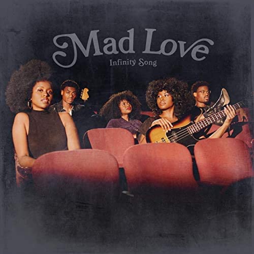 Mad Love - INFINITY SONG