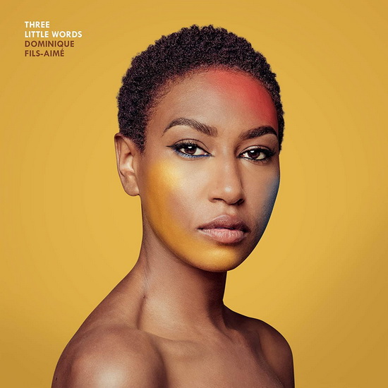 Three Little Words - DOMINIQUE FILS-AIMÉ