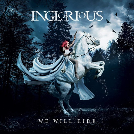 We Will Ride - INGLORIOUS