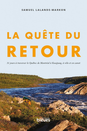 La Quête du retour - SAMUEL LALANDE-MARKON