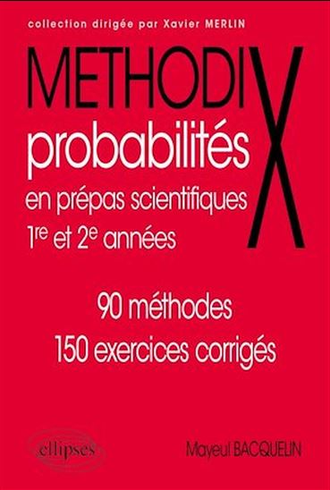 Probabilités en prépas scientifiques 1re et 2e années - MAYEUL BACQUELIN - CHRISTIAN LEBOEUF