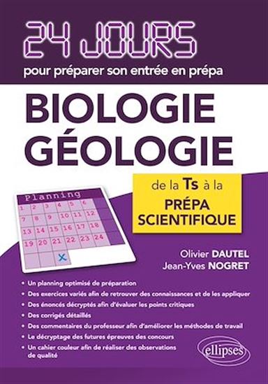 Biologie, géologie : 24 jours pour préparer son entrée en prépa - OLIVIER DAUTEL - JEAN-YVES NOGRET