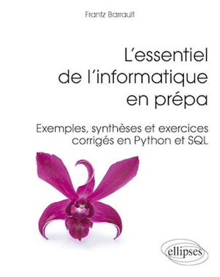 L'Essentiel de l'informatique en prépa - FRANTZ BARRAULT
