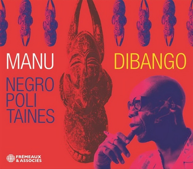 Dibango: Negropolitaines - MANU DIBANGO