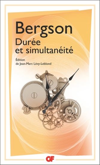Durée et simultanéité - HENRI BERGSON