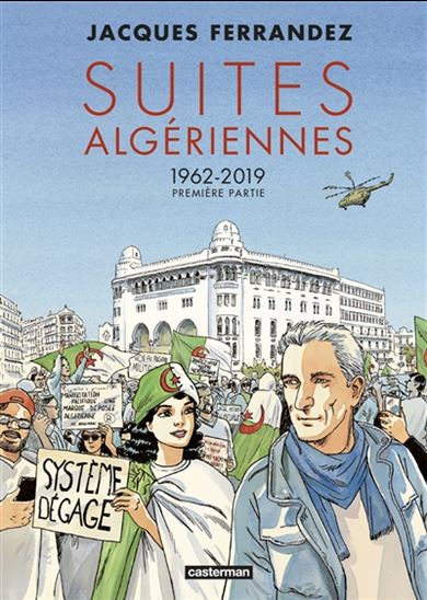 Suites algériennes 1962-2019 #01 - JACQUES FERRANDEZ