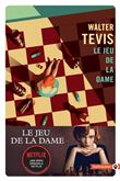 Le Jeu de la dame Éd. Netflix - WALTER TEVIS