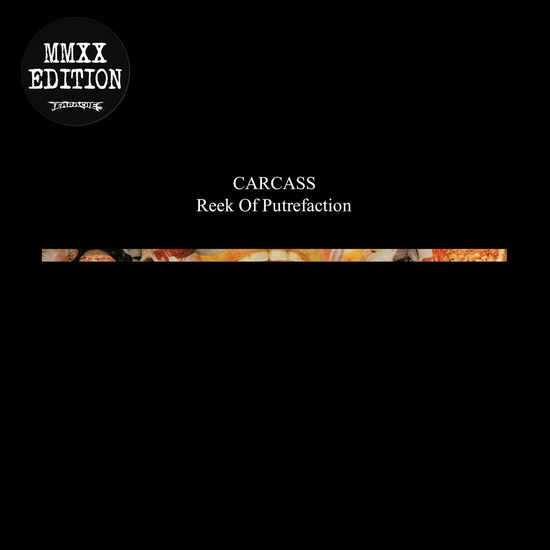 Reek Of Putrefaction (FDR audio edition) - CARCASS