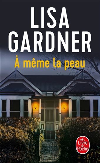 À même la peau - LISA GARDNER
