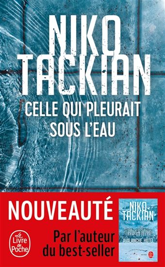 Celle qui pleurait sous l&#39;eau - NIKO TACKIAN