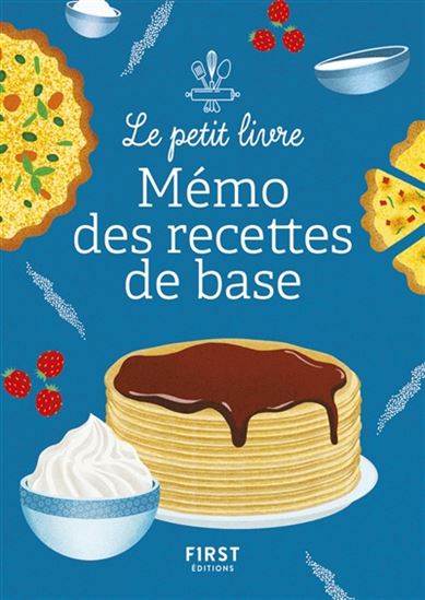 Petit mémo des recettes de base - COLLECTIF