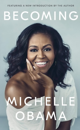 Becoming - MICHELLE OBAMA
