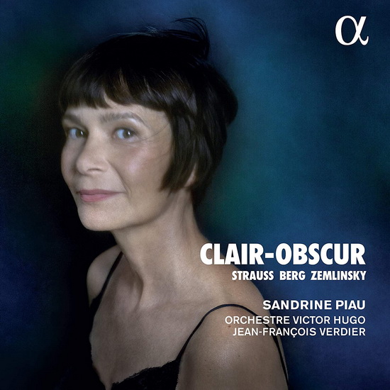 Sandrine Piau: Clair-Obscur - BERG - STRAUSS - ZEMLINSKY