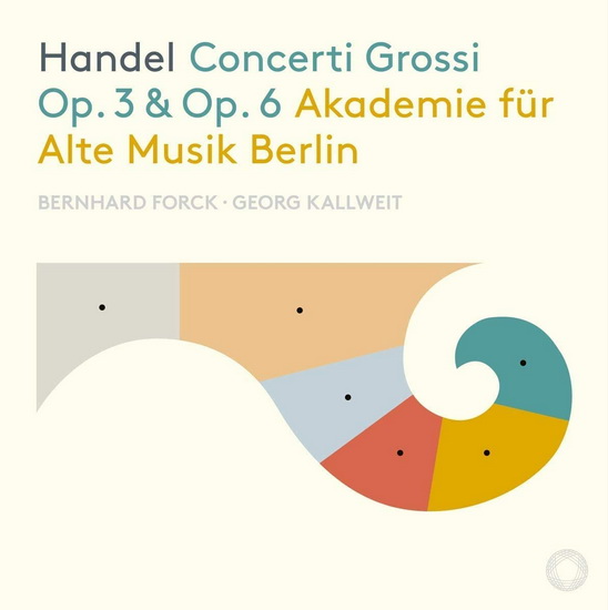 Handel: Concerti grossi Op. 3 & Op. 6 - HANDEL
