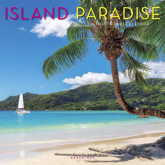 Calendrier 2022 Island paradise 16M 30x30cm