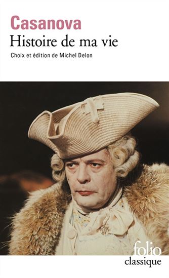Histoire de ma vie - CASANOVA