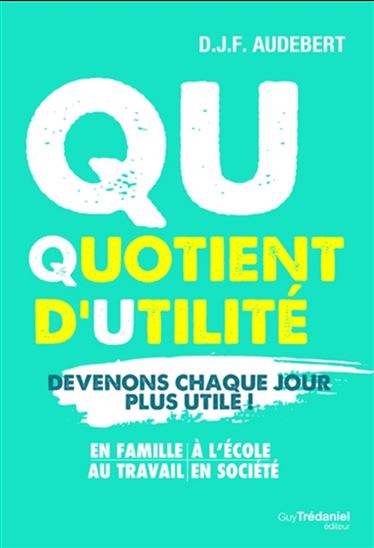 Quotient d&#39;utilité - DIDIER AUDEBERT