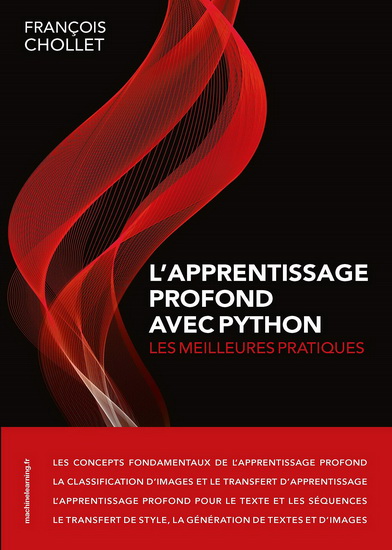 L&#39;Apprentissage profond avec Python : les meilleurs pratiques - FRANÇOIS CHOLLET