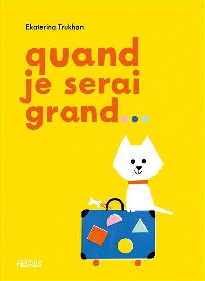 Quand je serai grand... - EKATERINA TRUKHAN
