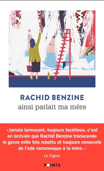 Ainsi parlait ma mère - RACHID BENZINE