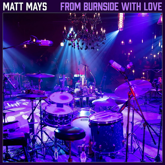 From Burnside With Love (3Vinyl) - MATT MAYS