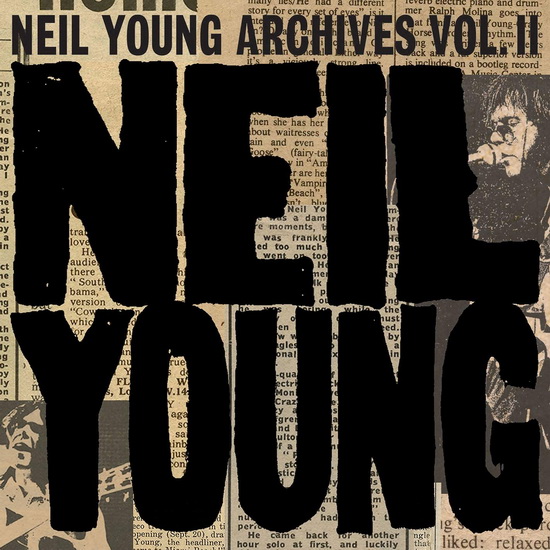 Neil Young Archives Vol. II (1972-1976) (10 CD) - NEIL YOUNG