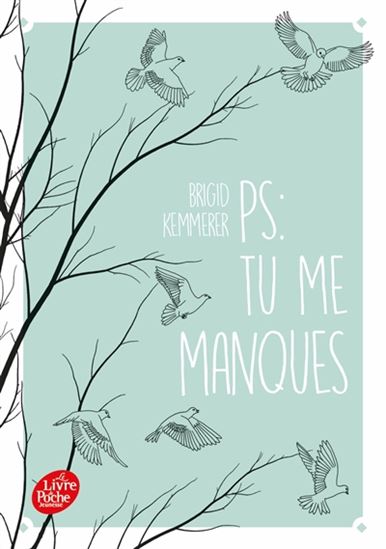 PS : tu me manques - BRIGID KEMMERER