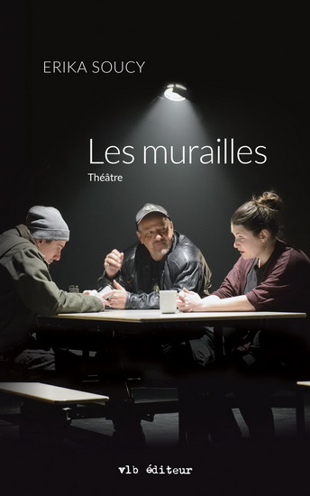 Les Murailles Théâtre - ERIKA SOUCY