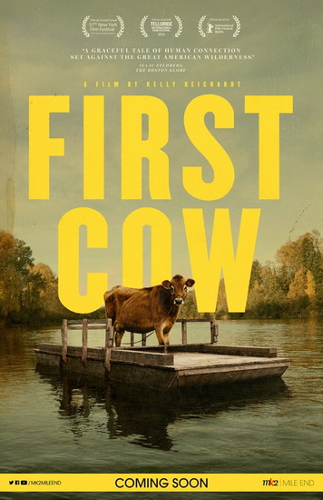 First Cow - KELLY REICHARDT