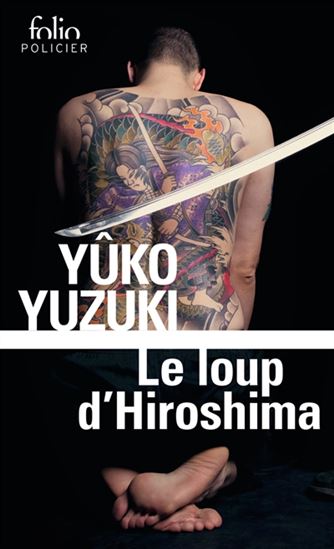 Le Loup d'Hiroshima - YÛKO YUZUKI