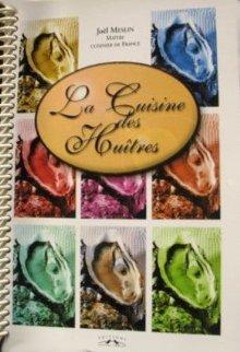 La Cusine des huîtres - JOEL MESLIN