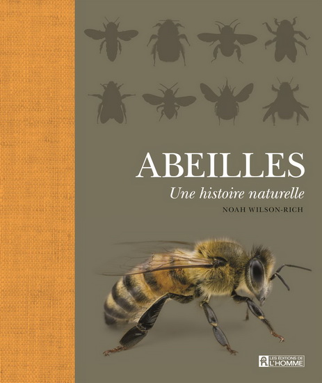 Abeilles, une histoire naturelle - WILSON-RICH