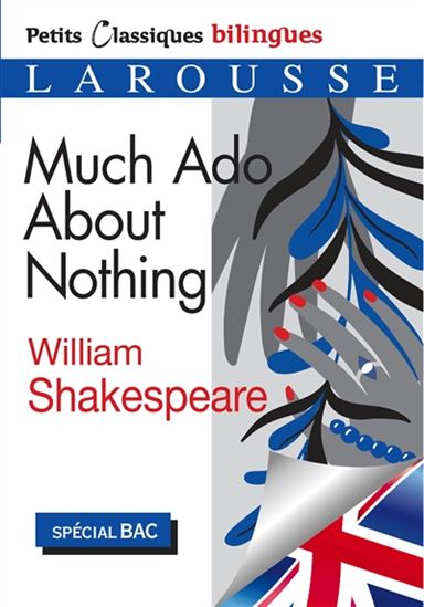 Much ado about nothing Éd. bilingue - WILLIAM SHAKESPEARE