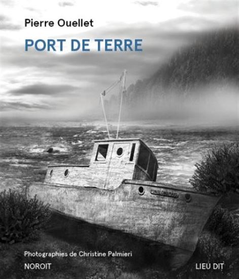 Port de terre - PIERRE OUELLET