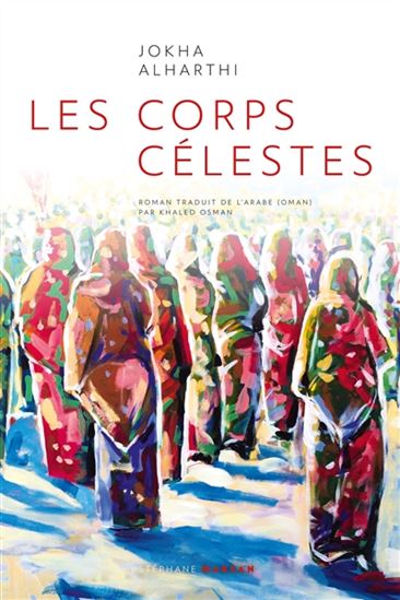 Les Corps célestes - JOKHA ALHARTHI