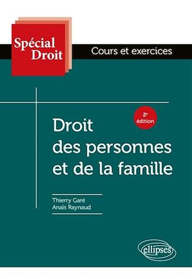 Droit des personnes et de la famille - 2e édition - THIERRY GARÉ - ANAÏS RAYNAUD