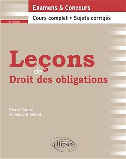 Leçons de Droit des obligations - 2e édition - PIERRE CABROL - MONIQUE RIBEYROL