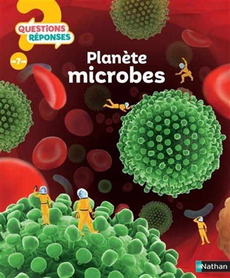 Planète microbes - MURIEL ZÜRCHER