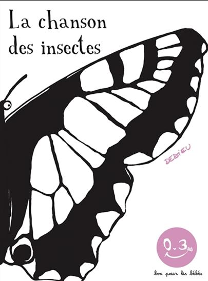 La Chanson des insectes - THIERRY DEDIEU