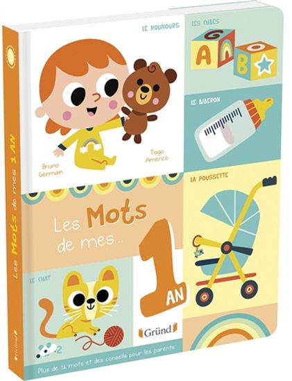Tiago Americo Les Mots De Mes 1 An Livres Pour Bebe Livres Renaud Bray Com Livres Cadeaux Jeux